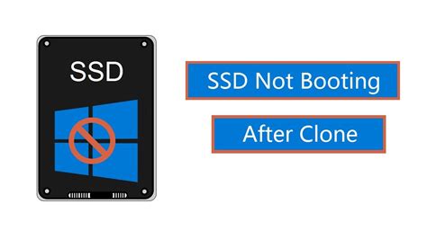 clone drive to ssd boot not working|make ssd bootable after cloning.